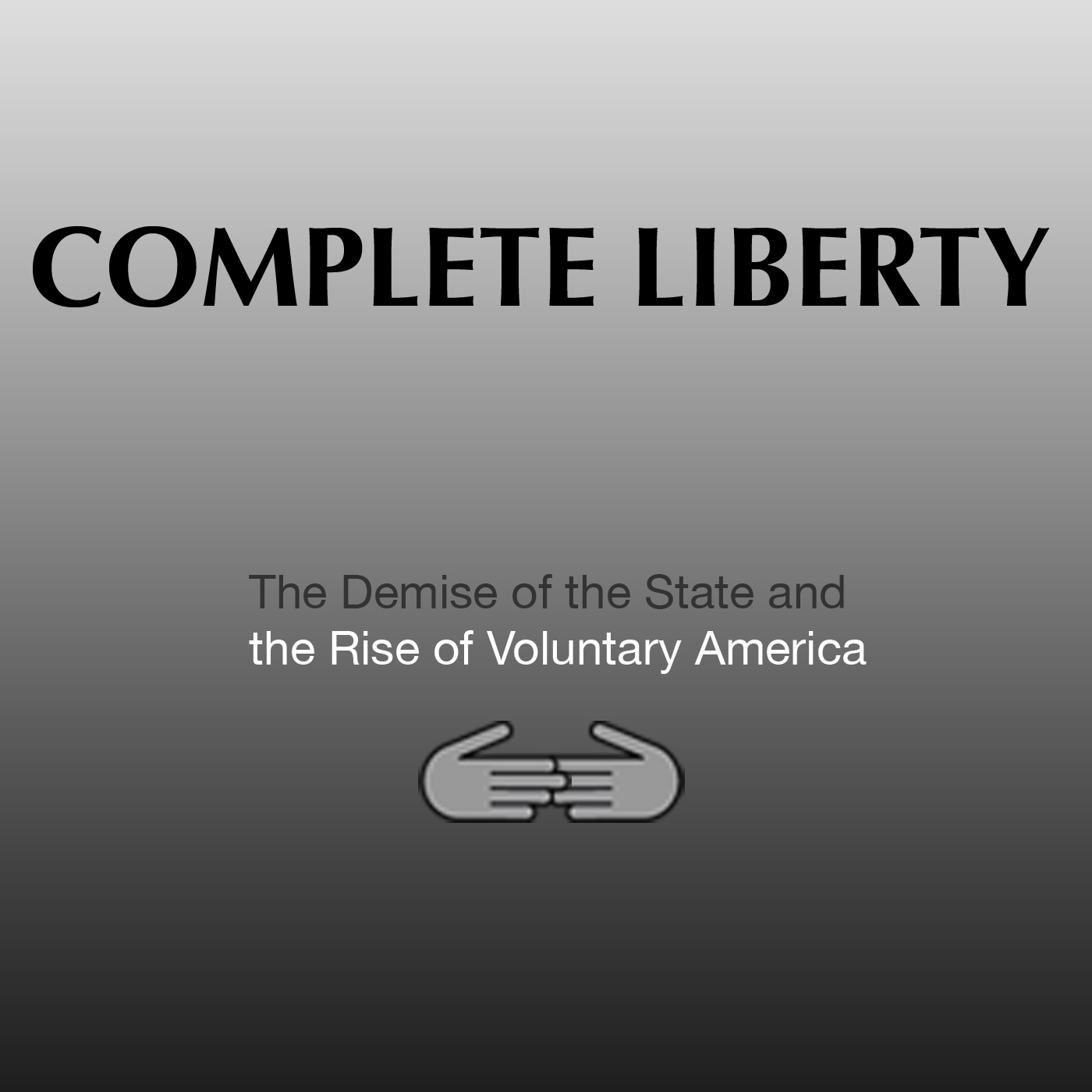 Complete Liberty Podcast